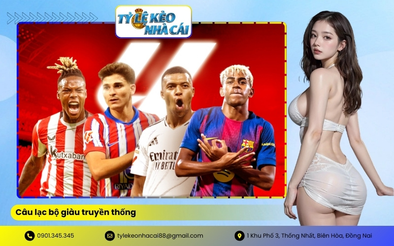 câu lạc bộ giàu truyền thống
